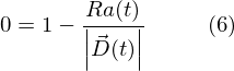 0 = 1 - ra(t) / |D(t)|